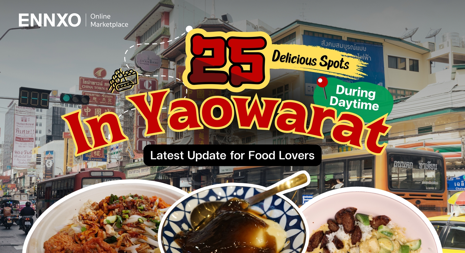 Must-Try Yaowarat Daytime Street Food and Desserts - How to Get There