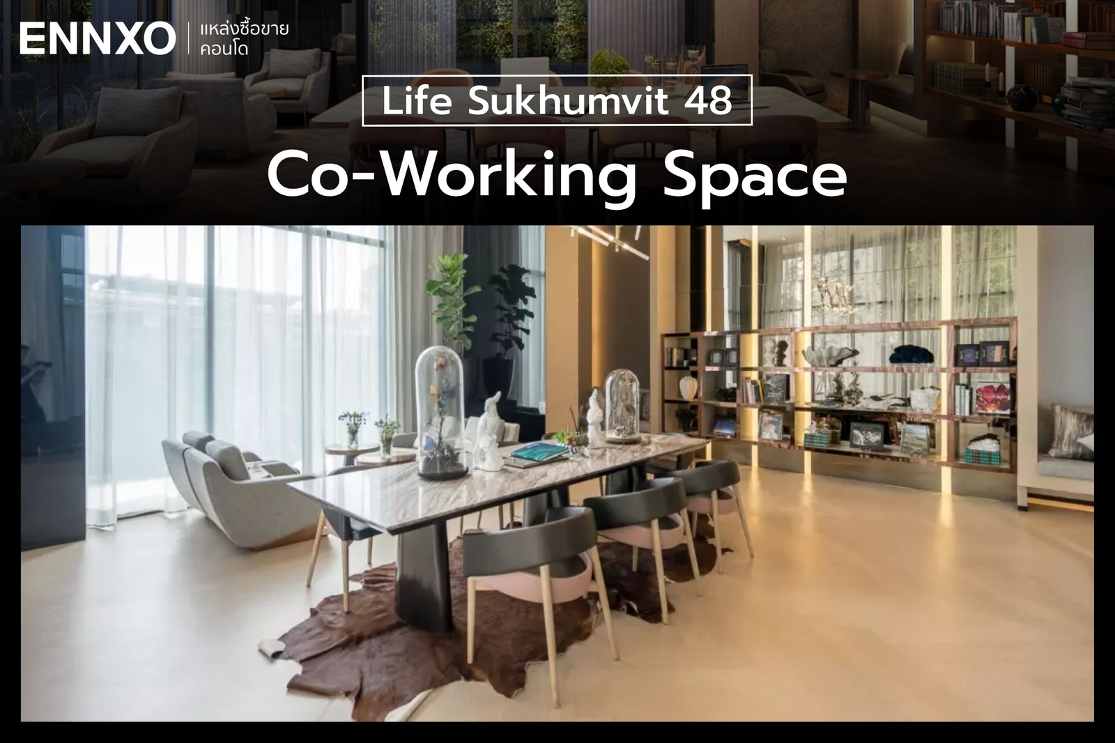 Co-Working Space คอนโด Life Sukhumvit 48