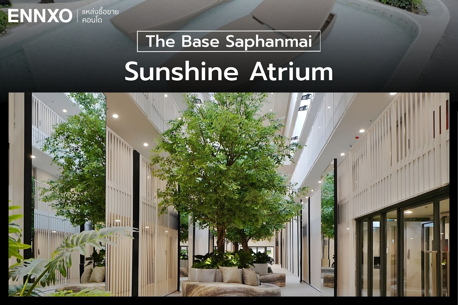 Sunshine Atrium คอนโด The Base Saphanmai