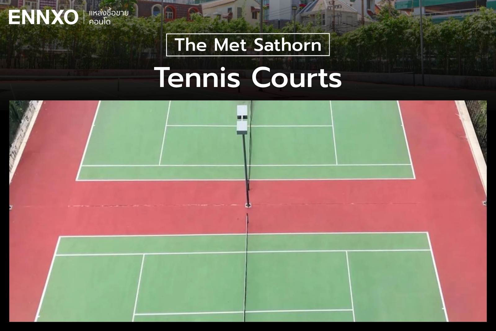 Tennis Courts ของคอนโด The Met Sathorn