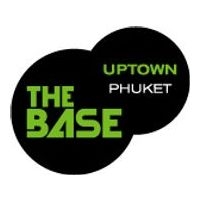 The Base Uptown - Phuket