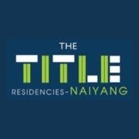 The Title Residencies Naiyang - Phuket
(เดอะ ไทเทิ้ล เรสซิเดนซีส์)