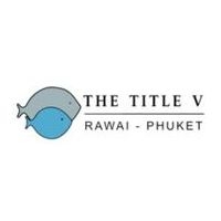 The Title V
(เด็อะ ไทเทิ้ล วี)