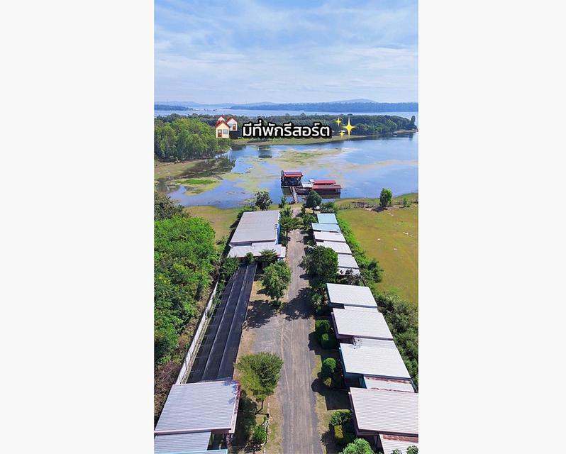รีสอร์ทพร้อมกิจการ 6 ไร่ ติดเขื่อนสิรินธร กิจกรรมล่องแพ สระว่ายน้ำ ห้องจัดเลี้ยง จังหวัดอุบลราชธานี 1