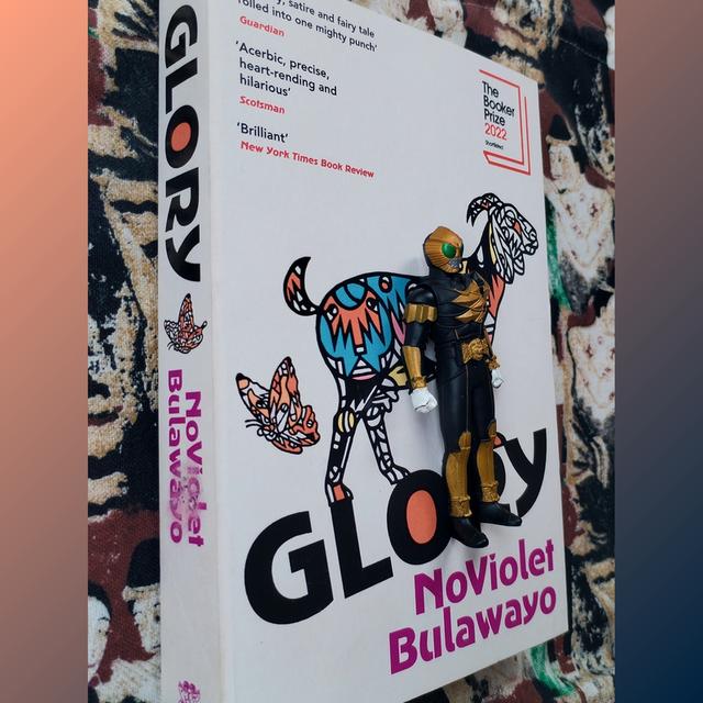 Glory : NoViolet Bulawayo (นิยายเข้ารอบสุดท้าย The Booker Prize 2022 ปกอ่อน)
