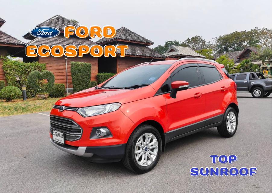 รถบ้านแท้ๆ หลังคา Sunroof Ford Ecosport 1.5 titanium Plus 1