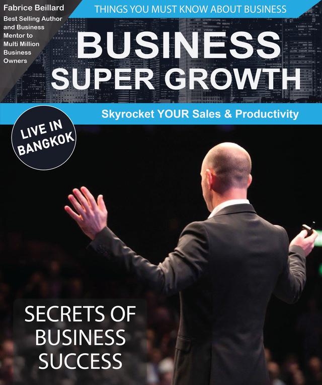 ติดปีกธุรกิจ พิชิตความสำเร็จแบบเหนือชั้น BusinessSuperGrowth 2