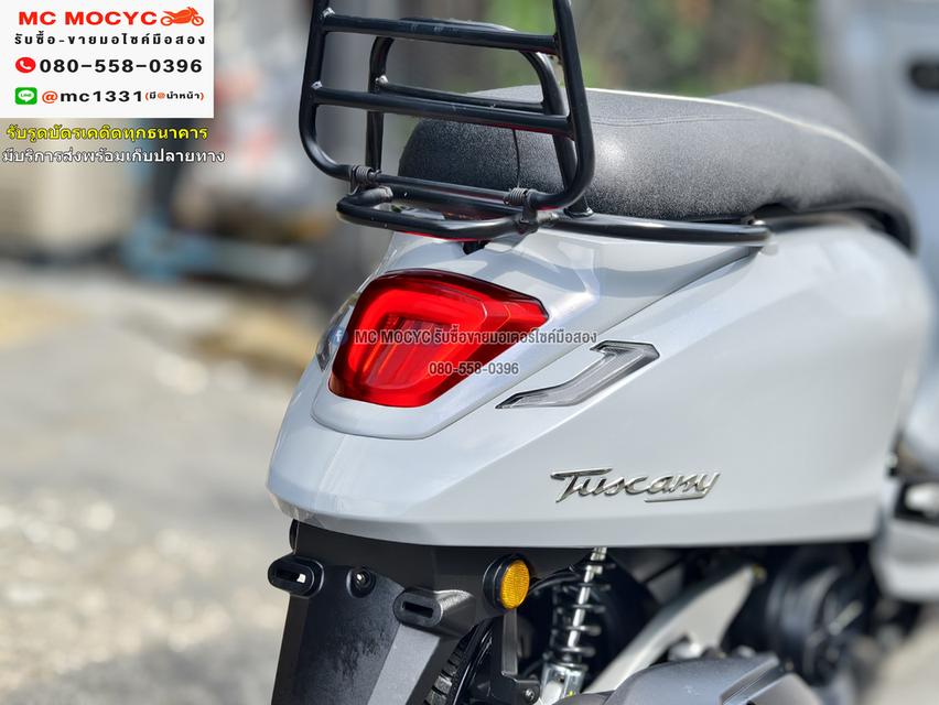 Tuscany 150 2025 รุ่นTop Keyless เลขไมล์ 7000กิโล  เล่มชุดโอนครบ  No1044    16