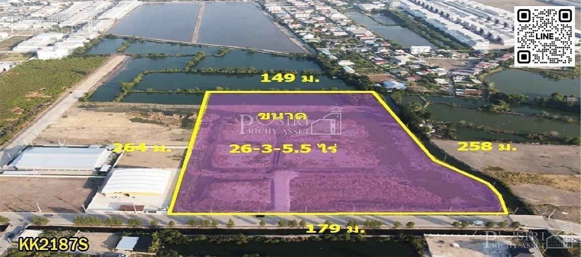 ที่ดินแปลงสวยแบ่งได้ ขนาด 3.5 - 43 ไร่เศษ พร้อมถมเพียง 9.5 ล้าน/ไร่ สร้างโรงงานโดดเด่น สีม่วงแท้ 100% มีเอกสารรับรอง ถนนประชาอุทิศ วัดคู่สร้าง KK2187S 3