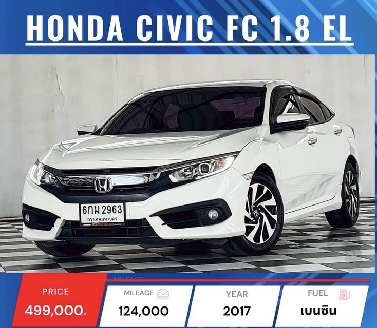   HONDA NEW CIVIC FC 1.8 EL.  ปี 2017 -2021 💲ราคาเริ่มต้น PROMOTION เพียง 469,000 - 569,000 บาท เท่านั้น !!! 👈 16