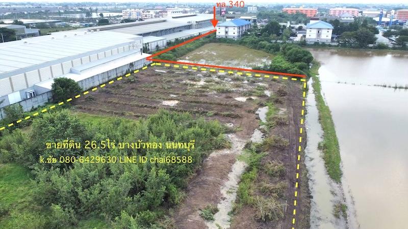 ขายที่ดินติดถนนบางบัวทอง-สุพรรณบุรี ทล.340 เนื้อที่ 26.5ไร่ (ทางเข้าเป็นภาระจำยอม 15x200m)ด้านหลังติดถนนเลียบคลอง 5
