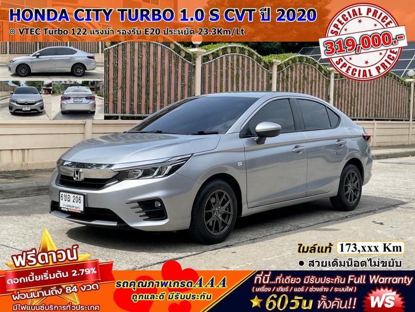 HONDA CITY TURBO 1.0 S CVT ปี 2020 สภาพนางฟ้าVTEC Turbo 122 แรงม้า รองรับ E20 ประหยัด 23.3Km/Ltไฟหน้าProjector Auto พร้อมไฟDaytime LED/ไฟท้ายLED