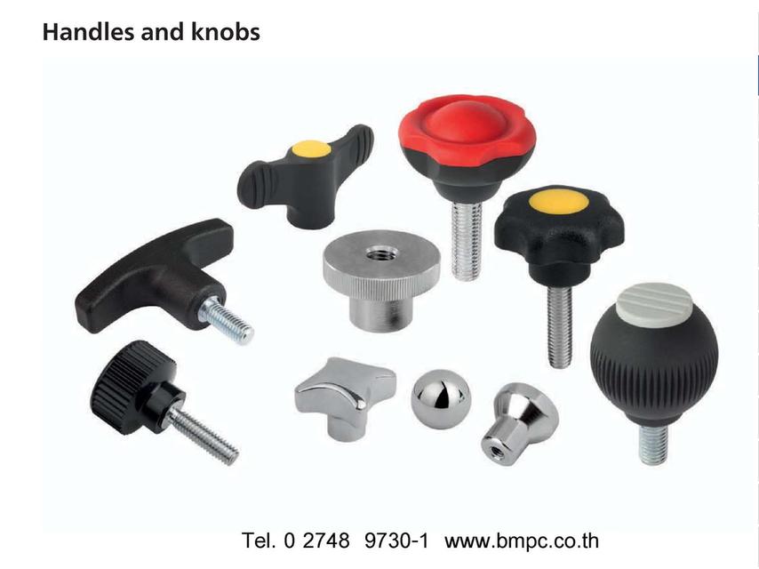 Knob, Clamp lever, Ball plunger, หนอนปลายลูกปืน, locking bolt, Hand wheel, Hoist ring, star grip, index plunger, spring plunger, Revolving handle 7