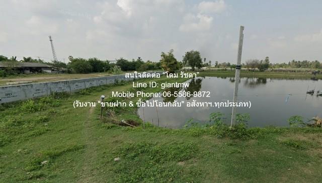 DSL-1409 ขาย ที่ดิน ขายที่ดินจัดสรรยกแปลง อ.นครชัยศรี นครปฐม (ใกล้ถนนเพชรเกษม) 9-2-38 ไร่ ราคา 28,785,000 บาท 28785000 บ 8