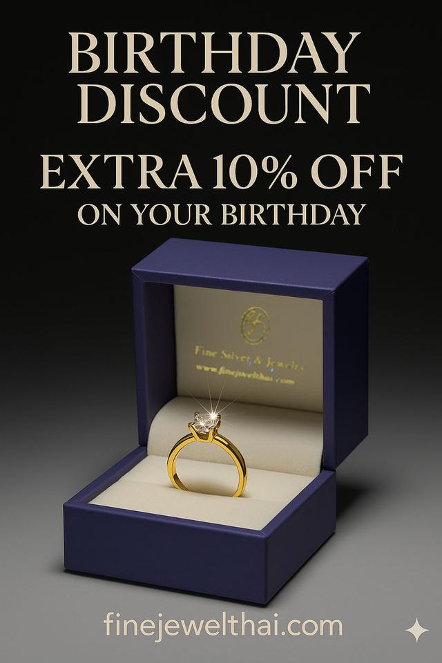 Finejewelthai อัพเดทโปรโมชั่น ช้อปสินค้าในวันเกิด ลดเพิ่ม10%ทันที