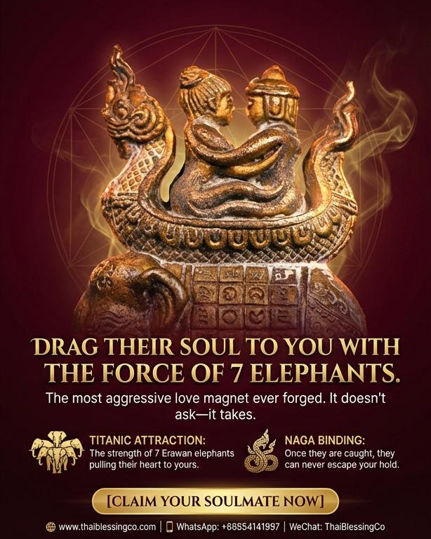 🐘 SoulBind Seven: The Sovereign Harmony & Attraction Totem (Consecrated by Luang Pu Saya Kuan, Wat Phrabat Pha Phueng) รูปที่ 8
