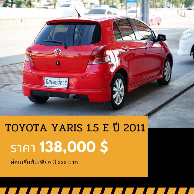 🚩 TOYOTA YARIS 1.5 E ปี 2011 3