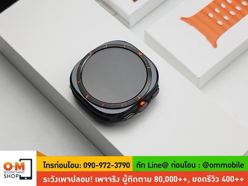 ขาย/แลก Samsung Galaxy Watch Ultra Titanium Gray 47mm LTE  ศูนย์ไทย สภาพใหม่มาก ประกันยาว ครบกล่อง เพียง 14,990 บาท  3