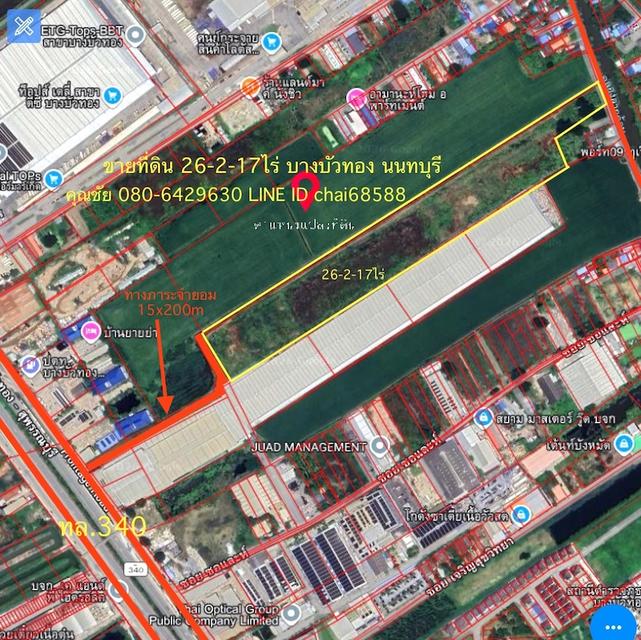 ขายที่ดินติดถนนบางบัวทอง-สุพรรณบุรี ทล.340 เนื้อที่ 26.5ไร่ (ทางเข้าเป็นภาระจำยอม 15x200m)ด้านหลังติดถนนเลียบคลอง 13