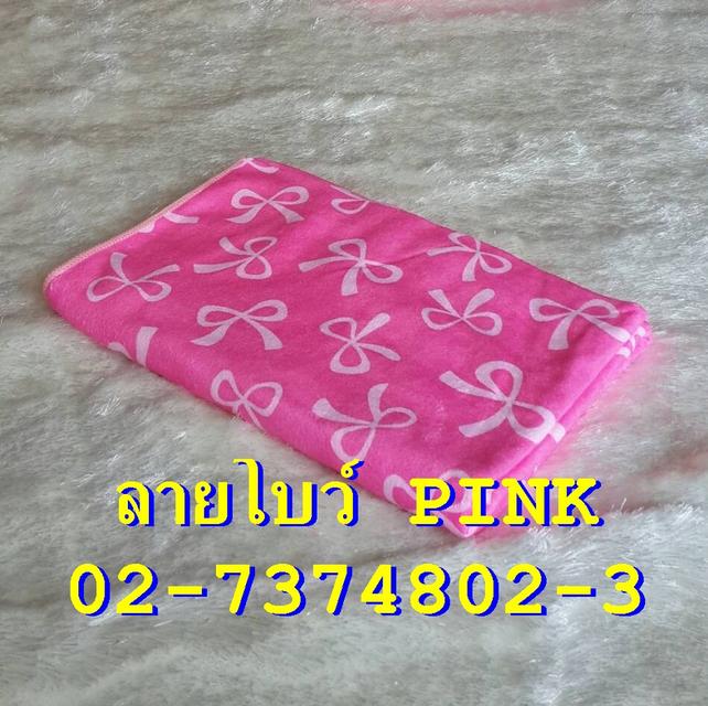 ขายผ้าขนหนู ผ้าเช็ดตัวนาโน ขนาด 28x56นิ้ว พิมพ์ลายราคาส่ง สนใจ 02-7374802-3 3