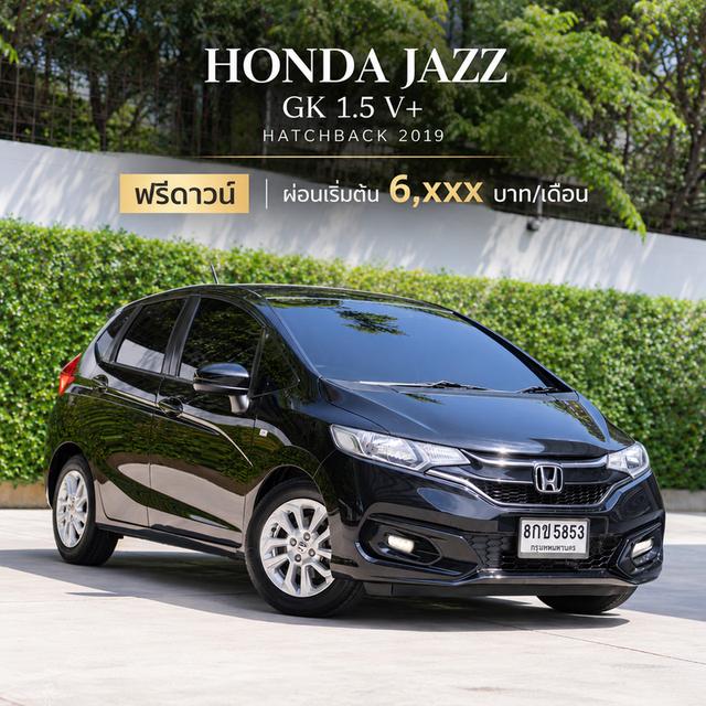 HONDA JAZZ GK 1.5 V+ HATCHBACK 2019