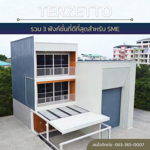 TERZETTO โครงการโกดังสำนักงานกึ่งที่พักอาศัย 2