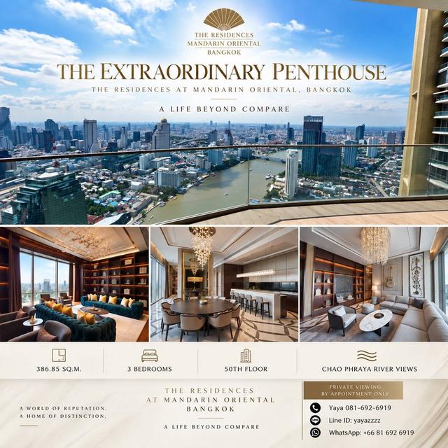 FOR SALE - THE EXTRAORDINARY PENTHOUSE The Residences at Mandarin Oriental, Bangkok 386.85 SQ.M.  3 BEDROOMS  50TH FLOOR  PANORAMIC CHAO PHRAYA VIEWS 1