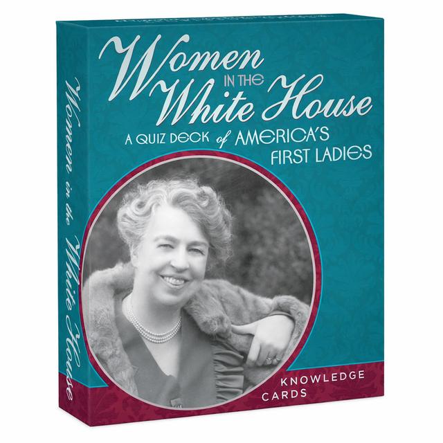ชุดบัตรความรู้ : สุภาพสตรีหมายเลขหนึ่งของอเมริกา A Quiz Deck of America's First Ladies