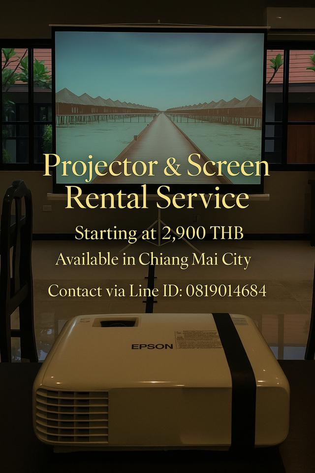 Projector & Screen Rental Service Starting at 2,900 THB Available in Chiang Mai City  📲 Contact via Line ID: 0819014684