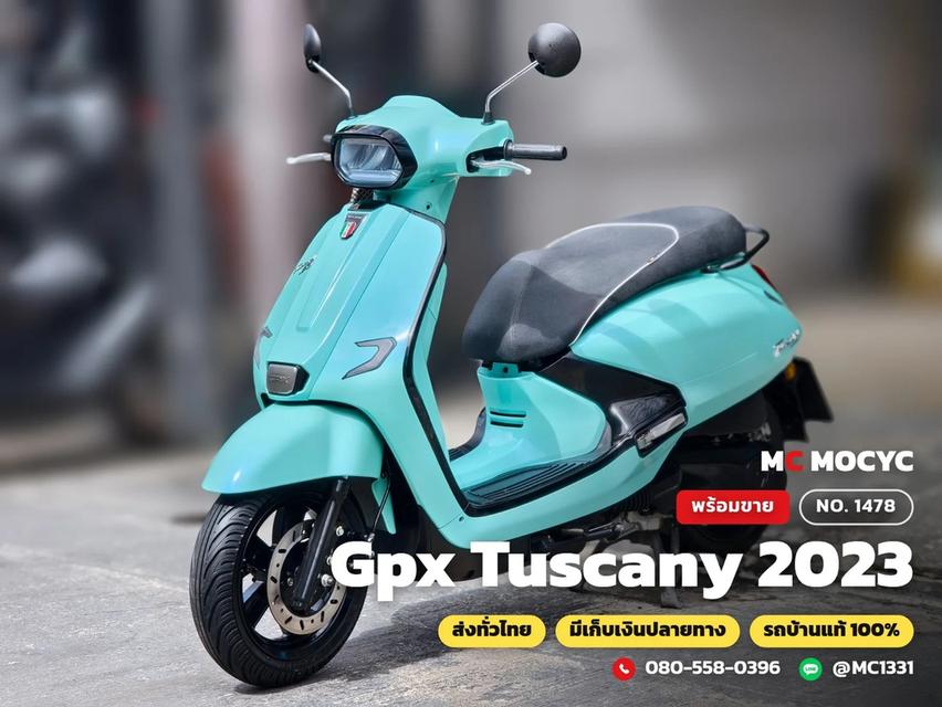 GPX Tuscany 2023 รุ่นkeyless ไมล์2000โล รถบ้านแท้มือเดียว เล่มเขียวชุดโอนครบ No.1478