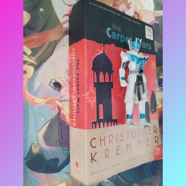 The Carpet Wars : Christopher Kremmer (บันทึกของผู้สื่อข่าวประจำตะวันออกกลาง) / หนังสือภาษาอังกฤษ
