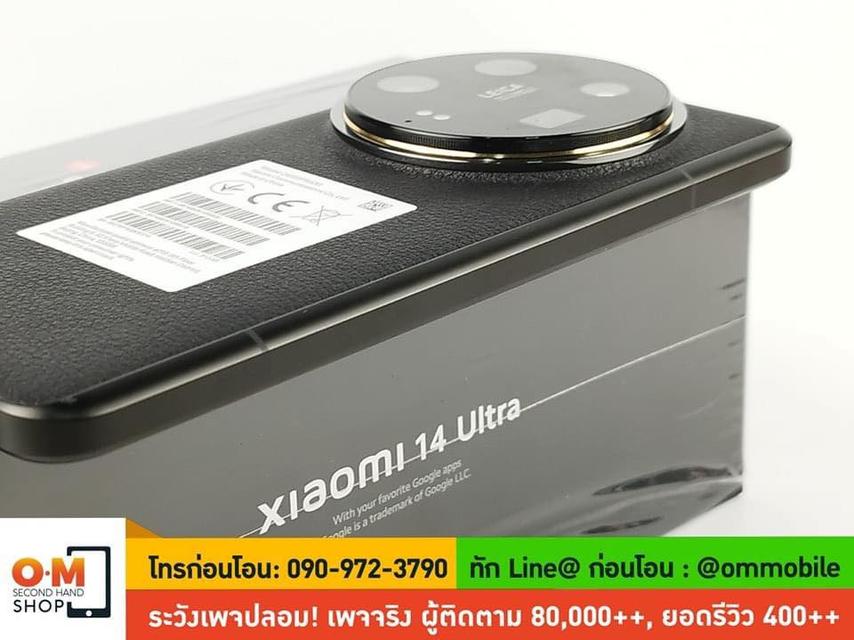 ขาย/แลก Xiaomi 14 Ultra 16/512GB สี Black ศูนย์ไทย ประกันศูนย์ 12/03/2026 สภาพสวยมาก แท้ ครบกล่อง เพียง 34,900 บาท 6
