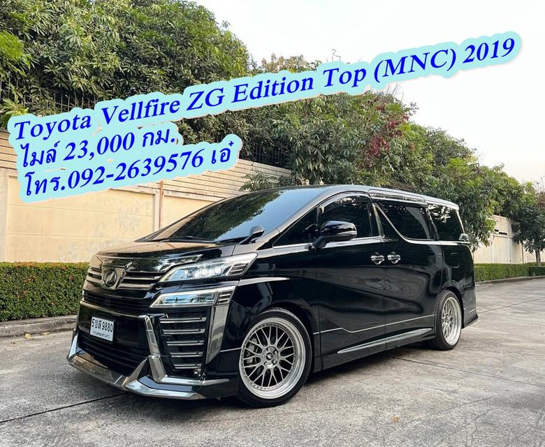 #Toyota #Vellfire ZG Edition Top (MNC) 2019 ไมล์ 23,000 กม.