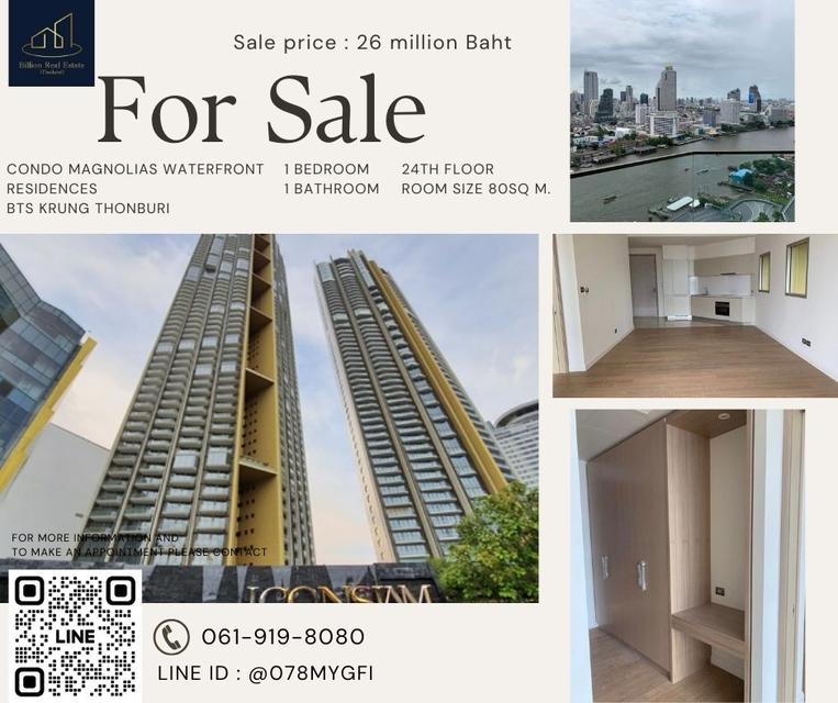 For Sale "Magnolias Waterfront Residences" -- 1 Bed 80 Sq.m. 26 Million Baht -- Beautiful and View next to the river!