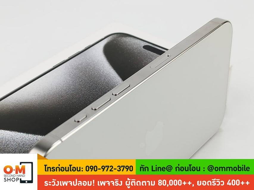 ขาย/แลก iPhone 15 Pro Max 256GB สี White Titanium ศูนย์ไทย ประกันศูนย์ 18/02/2568 สวยมาก แท้ ครบกล่อง เพียง 41,900 บาท 5