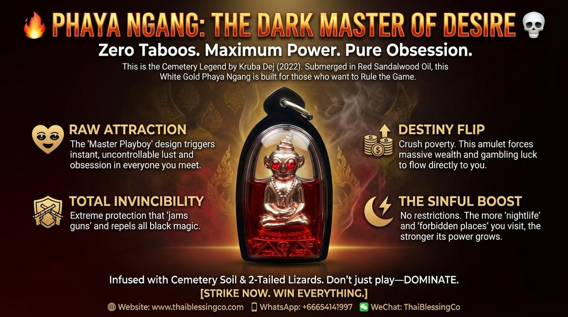 🔥 PHAYA NGANG: THE DARK MASTER OF DESIRE 💀 ApexPrimal: The Sovereign Magnetism & Wealth Reversal Totem รูปที่ 2