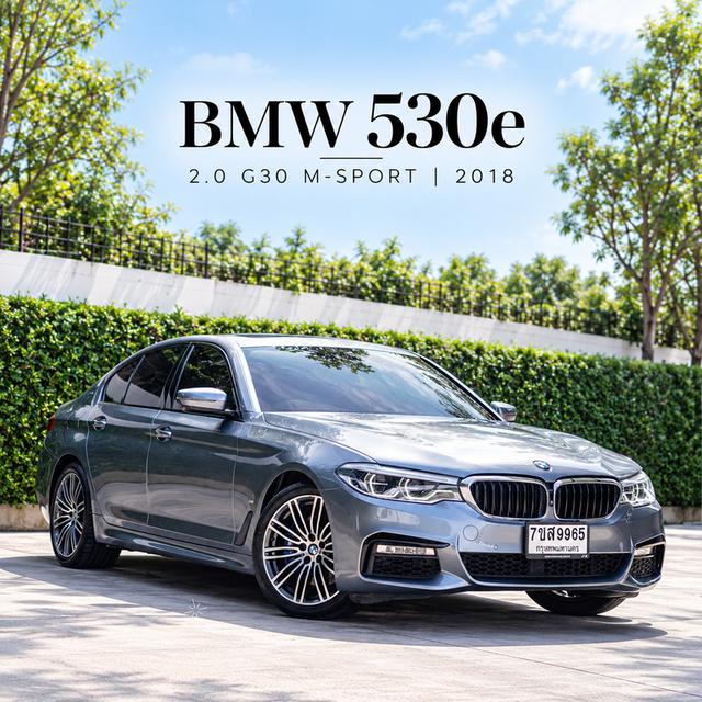 BMW 530e 2.0 G30 M-SPORT ปี 2018