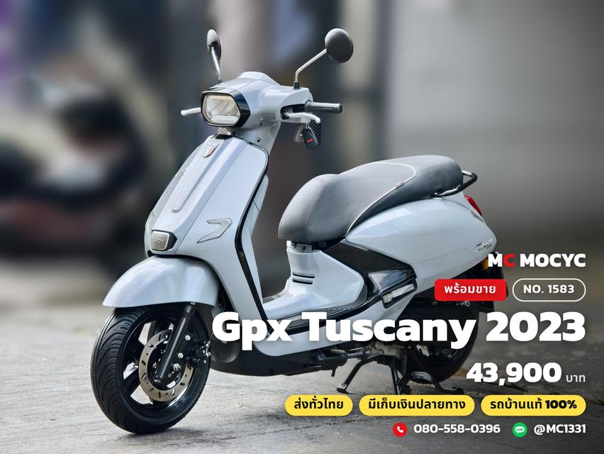 GPX Tuscany 2023 ไมล์แท้3พันโล รุ่นTop กุญแจรีโมท รถบ้านแท้มือเดียว เครื่องท่อเดิม เล่มเขียวชุดโอนครบ No.1583