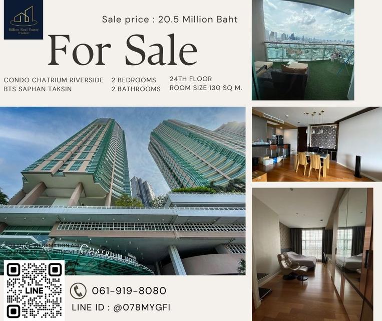 For Sale with tenant "Chatrium Riverside Residence" -- 2 Beds 130 Sq.m. 20.5 Million Baht -- Along the most beautiful river!