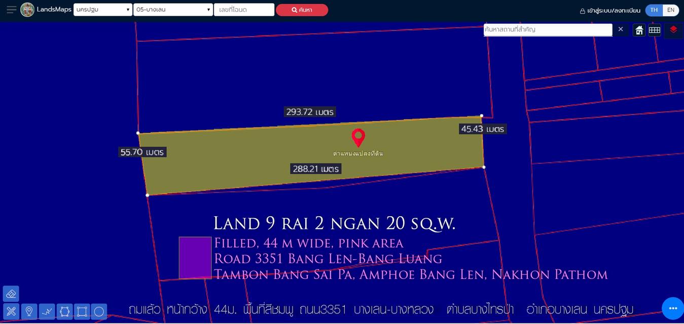 ที่ดิน9ไร่2งาน20ตร.ว.  ถมแล้ว หน้ากว้าง 44ม. พื้นที่สีชมพู ถนน 3351 บางเลน-บางหลวง  ตำบล บางไทรป่า อำเภอบางเลน นครปฐม   2